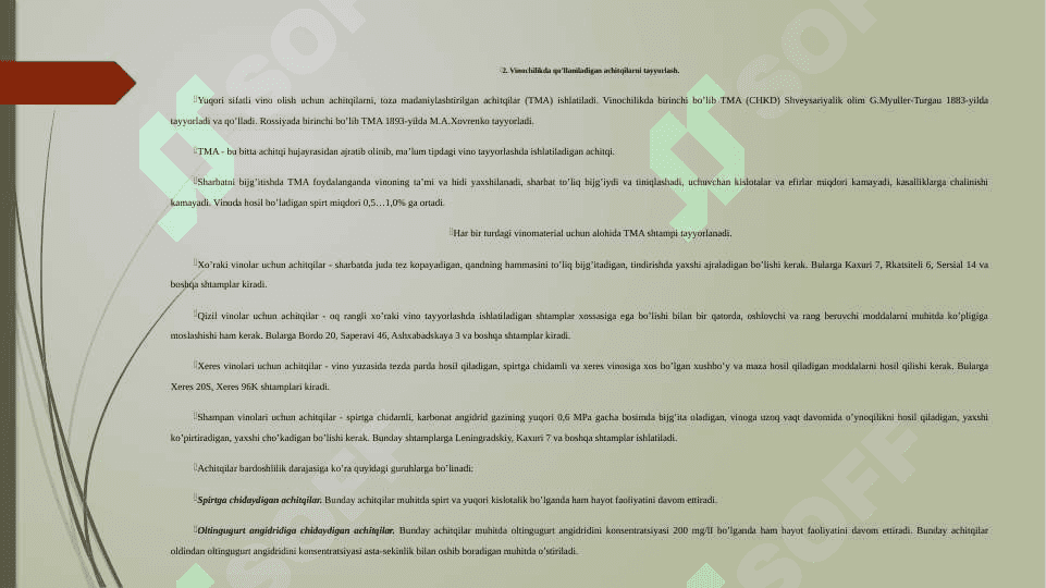 Sharbatni achishi haqida umumiy ma'lumot Vinochilikda qo‘llaniladigan achitqilarni tayyorlash 7