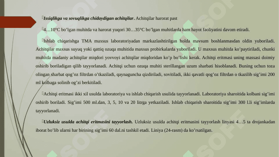 Sharbatni achishi haqida umumiy ma'lumot Vinochilikda qo‘llaniladigan achitqilarni tayyorlash 8