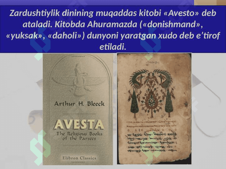 Avesto ajdodlarimiz yaratgan ilk yozma tarixiy manba 4
