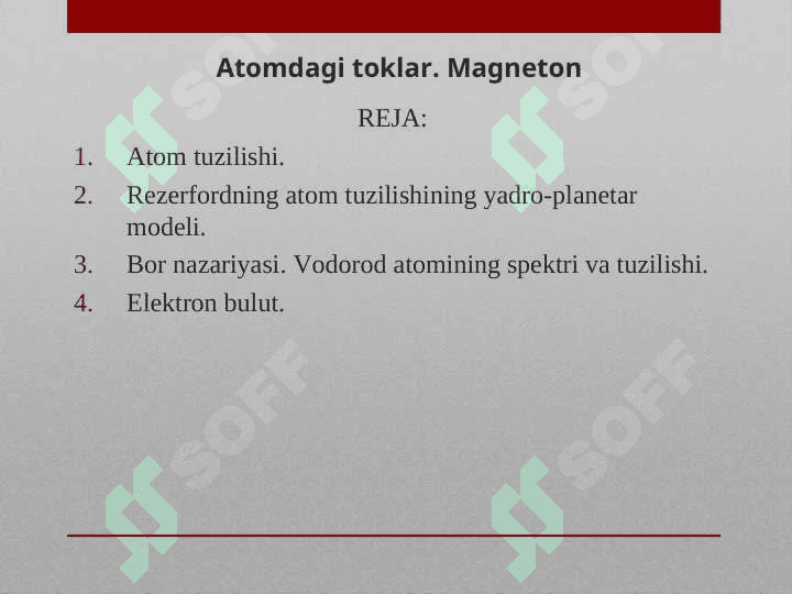 Atomdagi toklar. Magneton 3