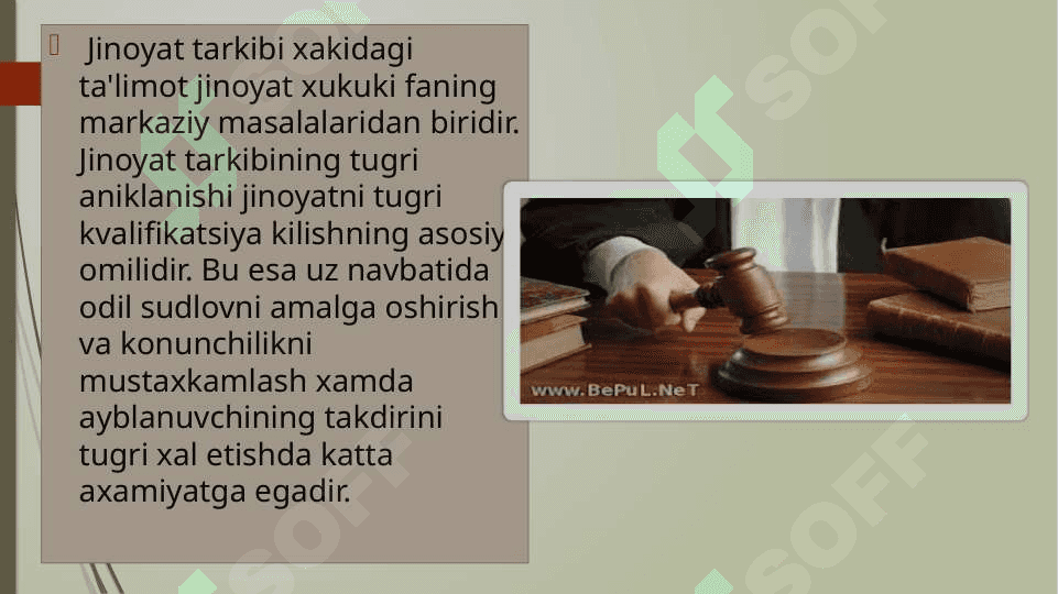 Jinoyat tarkibining tushunchasi va uning huquqiy ahamiyati 3
