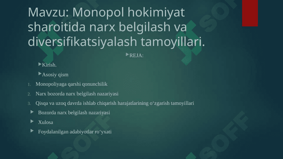 Monopol hokimiyat sharoitida narx belgilash va diversifikatsiyalash tamoyillari 2