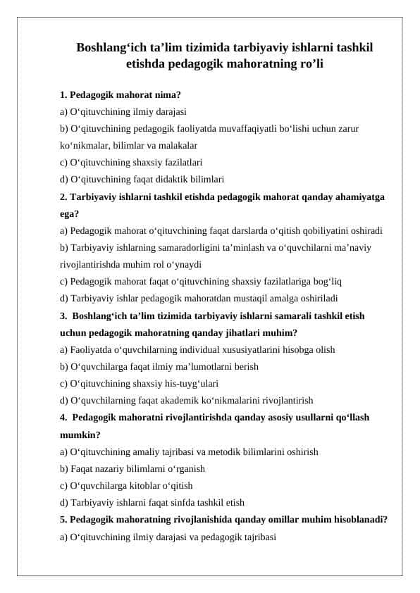 Boshlang‘ich ta’lim tizimida tarbiyaviy ishlarni tashkil etishda pedagogik mahoratning ro’li test savollari