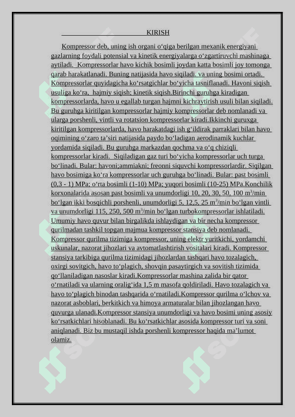 Porshеnli komprеssorlаrning konsturuktiv tuzilishi, turlari,bajaradigan vazifalari va ishlash prinsipi. 2