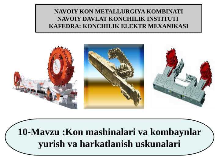 Kon mashinalari va kombaynlar yurish va harkatlanish uskunalari