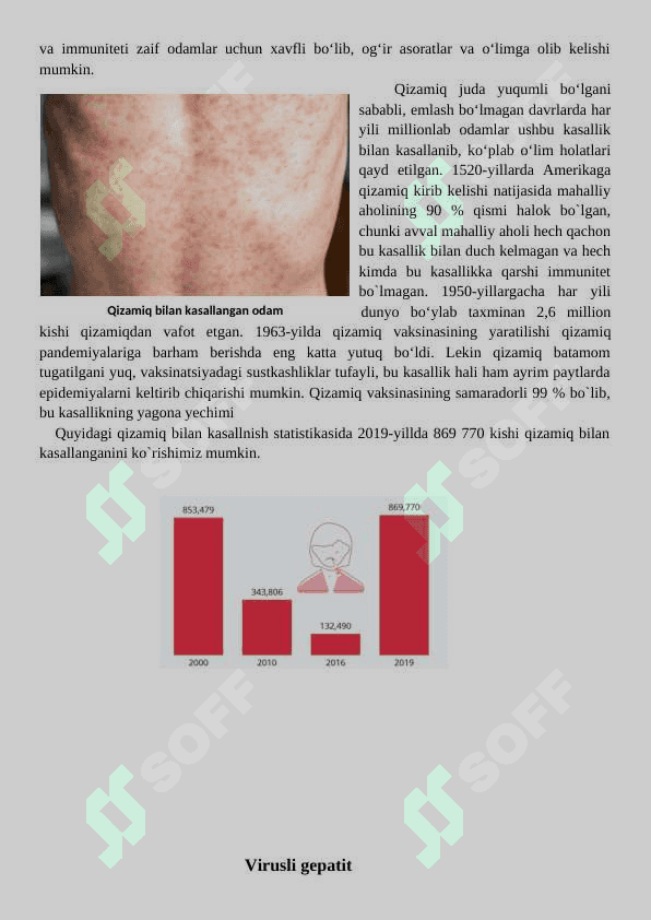 Virusli infeksiyalar      Virusli kasalliklar, gripp, qizamiq, gepatit, qutirish, OITS, poliomelit, onkogen viruslar. 5