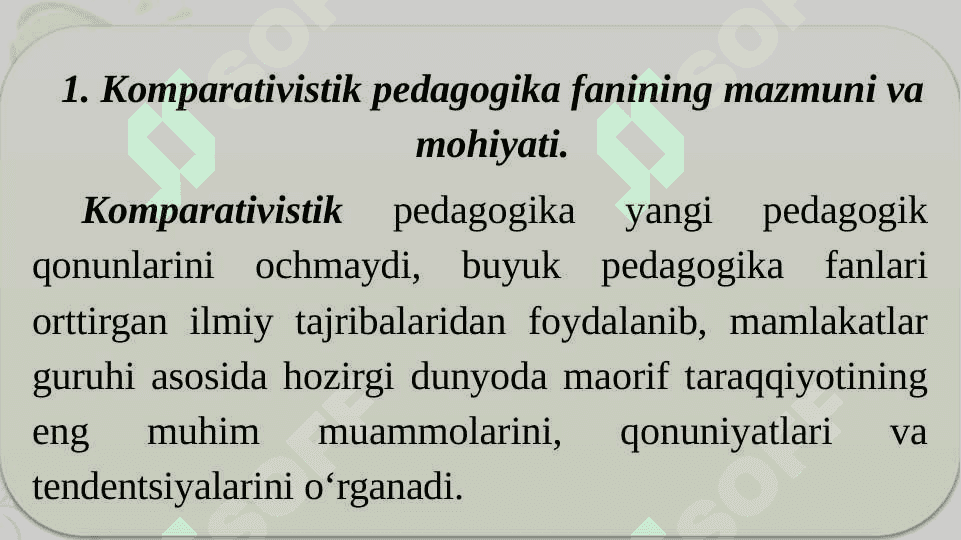 Komparativistik pedagogika  fanining nazariy asoslari 6