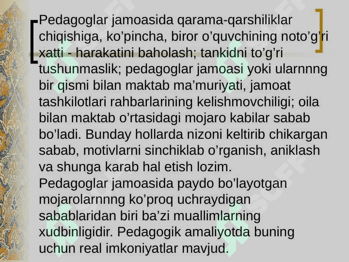 Oʻqituvchining muloqatga kirishda uchraydigan pedagogik nizolar  va ularni oldini olish yoʻllari 4