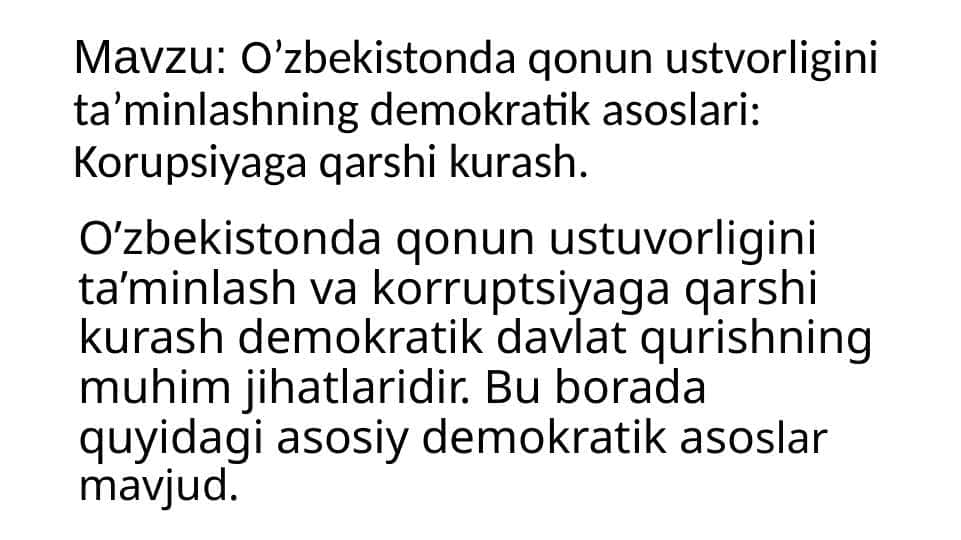 O’zbekistonda qonun ustvorligini ta’minlashning demokratik asoslari: Korupsiyaga qarshi kurash.