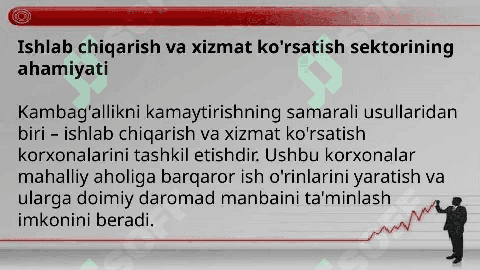 Kambag’allik darajasi yuqori hududlarda ishlab chiqarish va xizmat ko’rsatish korxonalarini ochish 3