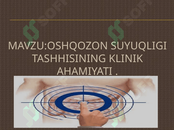 Oshqozon suyuqligi tashhisining klinik ahamiyati . 2