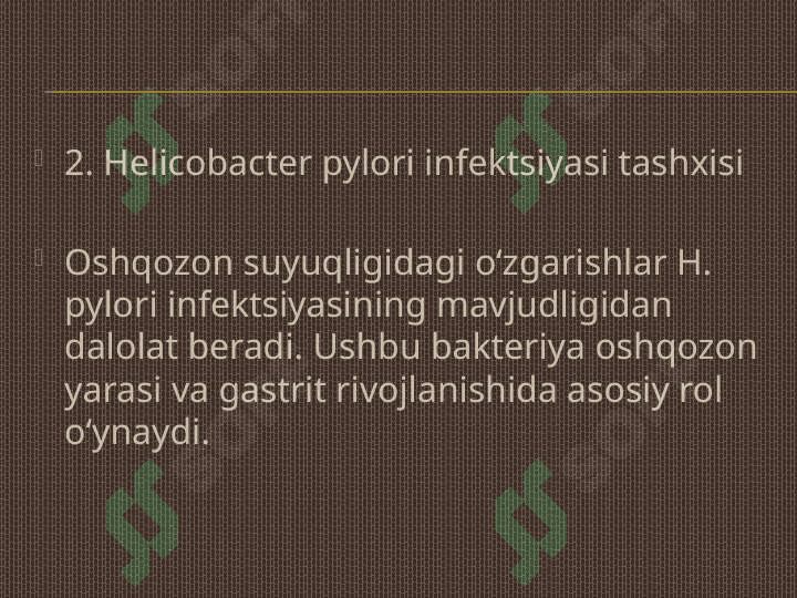 Oshqozon suyuqligi tashhisining klinik ahamiyati . 6