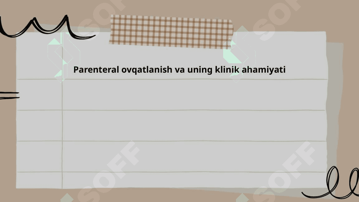 PARENTERAL OVQATLANISH VA UNING AHAMIYATI 2