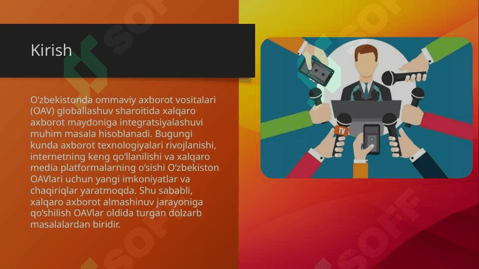 Xalqaro axborot almashinuv jarayoniga Ozbekiston OAVlarining integratsiya yo`llari mavzusida slayd 3