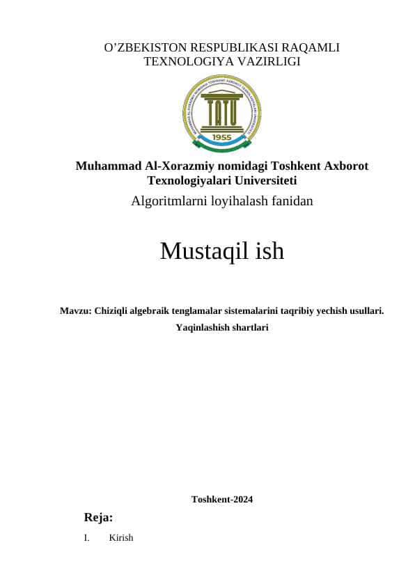 Chiziqli algebraik tenglamalar sistemalarini taqribiy yechish usullari. Yaqinlashish shartlari