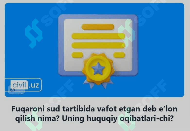 FUQAROLIK HUQUQIDA VAFOT ETGAN DEB E’LON QILISH 2
