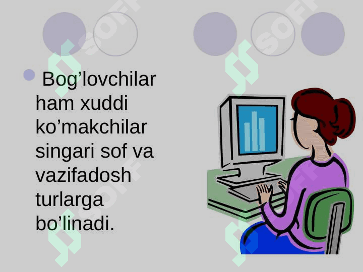 Bog'lovchilar 7