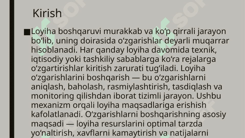 Loyiha o'zgarishlarini boshqarish va nazorat qilish mexanizmlari 3
