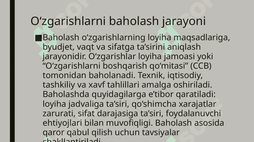 Loyiha o'zgarishlarini boshqarish va nazorat qilish mexanizmlari 8