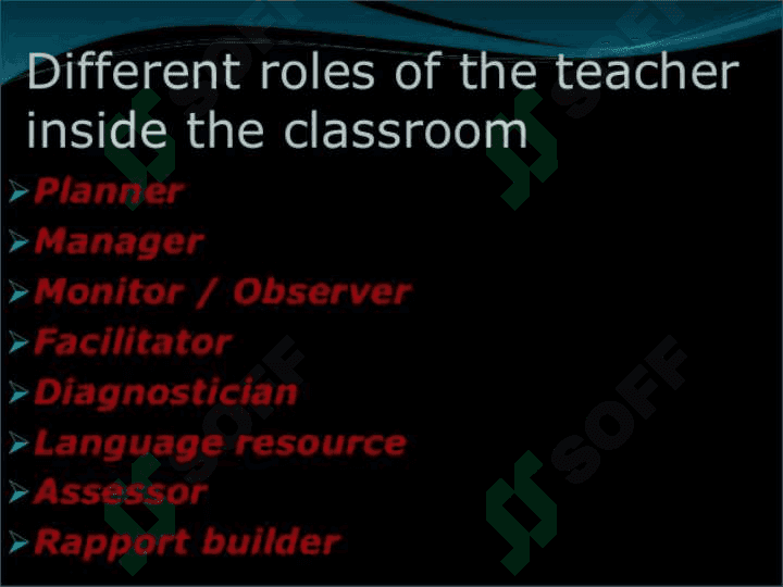 Roles of the teacher inside the classroom 2