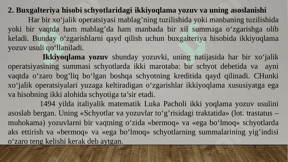 Buxgalteriya hisobining schyotlari va ikkiyoqlama yozuv 7