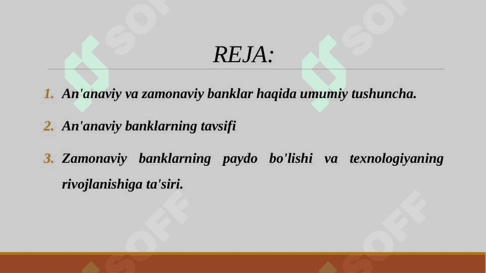 AN'ANAVIY VA ZAMONAVIY BANK. 2