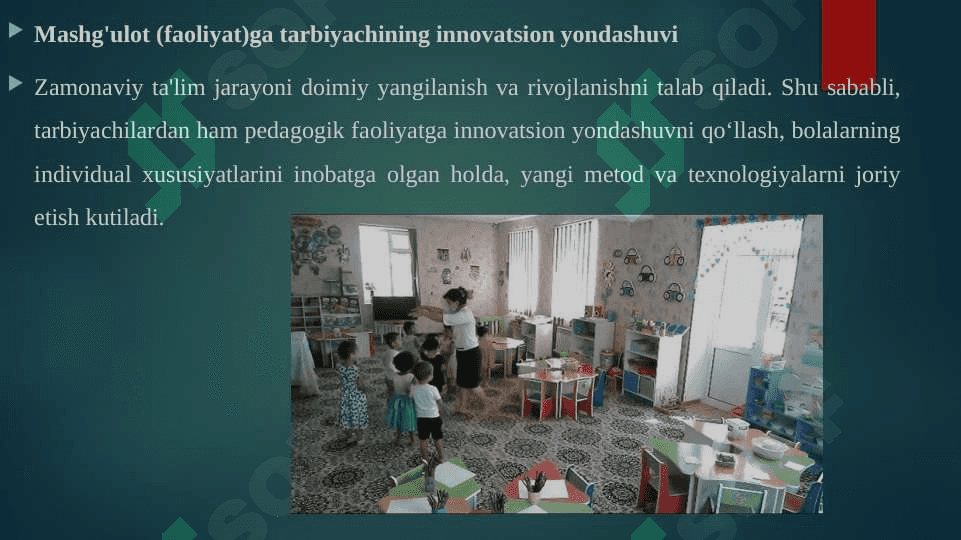 MASHG'ULOT (FAOLIYAT)GA TARBIYACHINING INNOVATSION YONDASHUVI 3