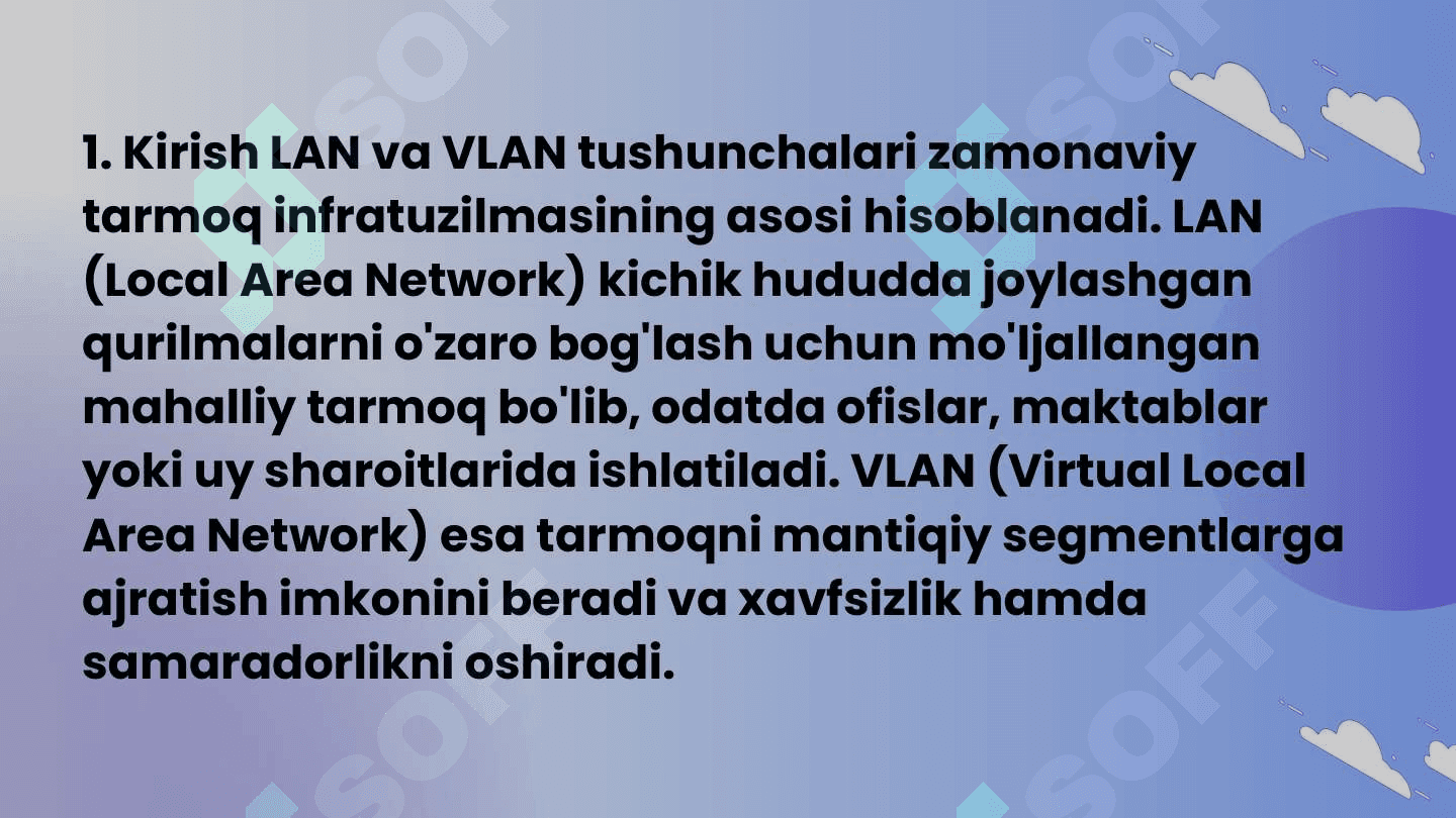 SISKO PAKET
TRASER DASTURIDA LAN
VA VLAN TARMOQ HOSIL
QILISHNI 3