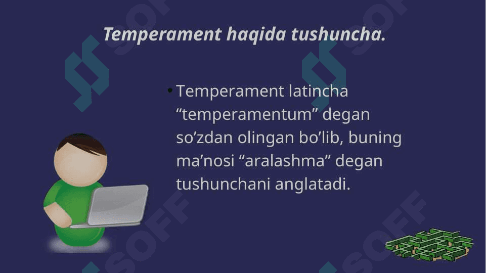 Temperament va uning nazariyalari 2