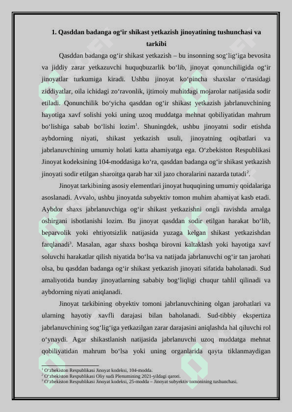 Qasddan badanga og‘ir shikast yetkazish jinoyatining oqibat va xususiyatlari. 4