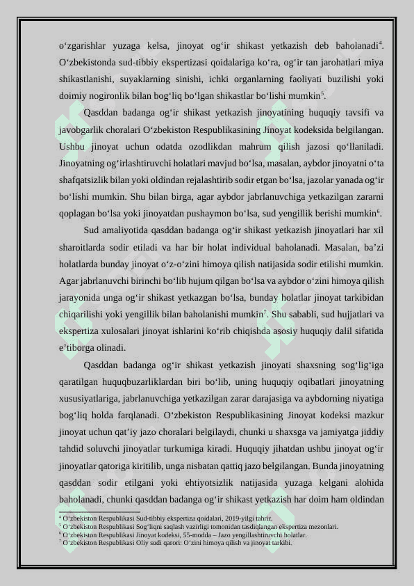 Qasddan badanga og‘ir shikast yetkazish jinoyatining oqibat va xususiyatlari. 5