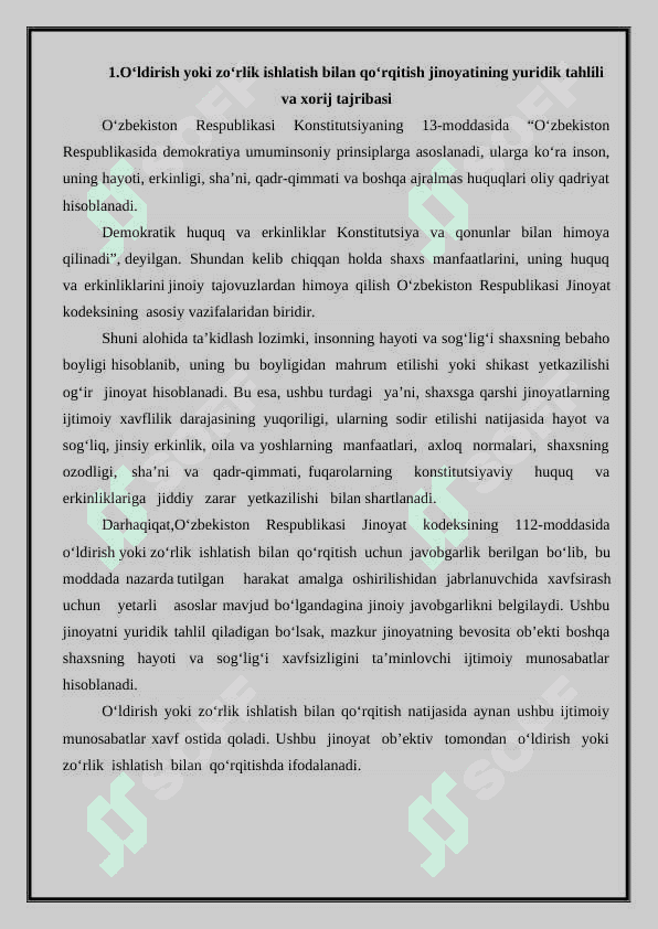 O‘ldirish yoki zo‘rlik ishlatish bilan qo‘rqitish jinoyatining nazariy va amaliy tahlili. 5