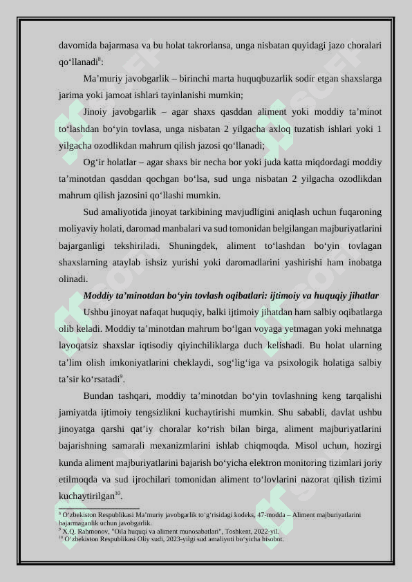 Voyaga yetmagan yoki mehnatga layoqatsiz shaxslarni moddiy ta’minlashdan bo‘yin tovlash jinoyatining nazariy va amaliy tahlili. 8