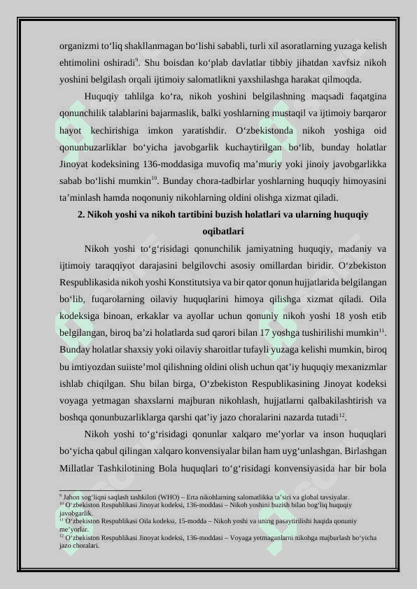Nikoh yoshi to‘g‘risidagi qonunchilikni yoki nikoh tuzish tartibini buzish jinoyatining nazariy va amaliy tahlili. 7
