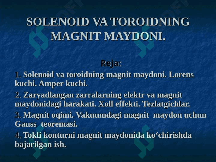 SOLENOID VA TOROIDNING MAGNIT MAYDONI. 2