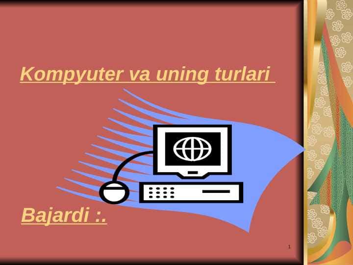 Kompyuter va uning turlari