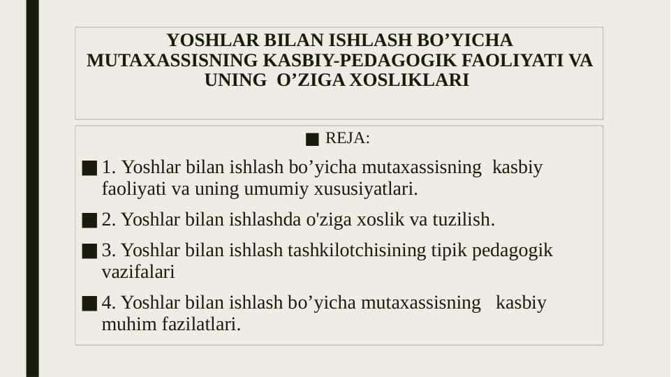 Yoshlar bilan ishlash xodimining kasbiy faoliyati