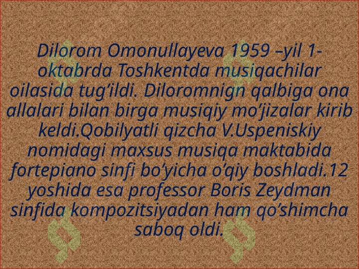 Dilorom Omonullayevaning hayoti va ijodi.pptx 4