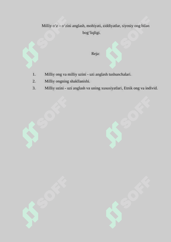 Milliy o‘z – o‘zini anglash, mohiyati, ziddiyatlar, siyosiy ong bilan bog‘liqligi. m.doc 2