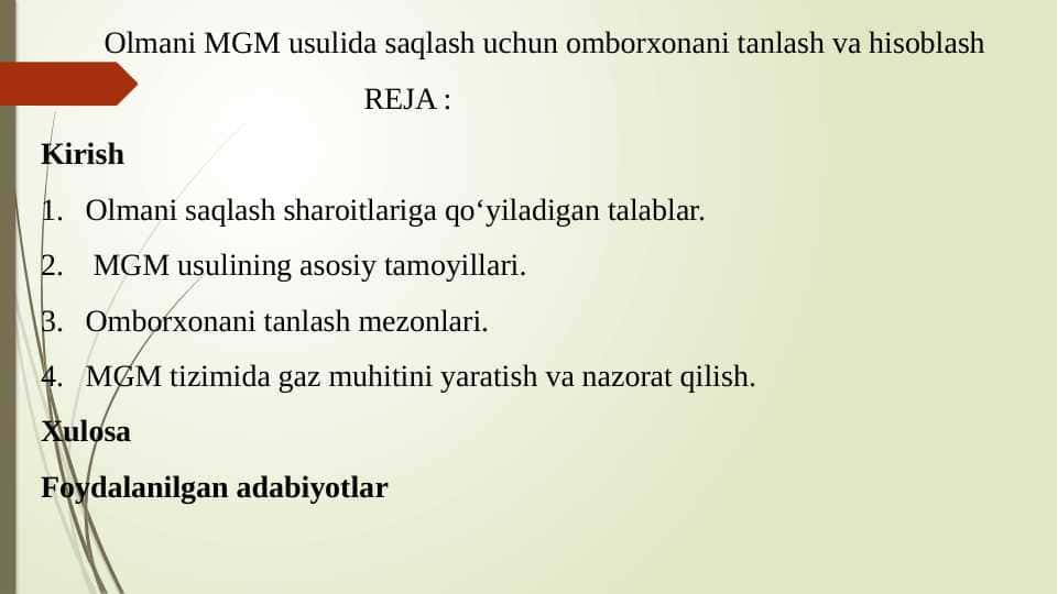 Olmani MGM usulida saqlash uchun omborxonani tanlash va hisoblash