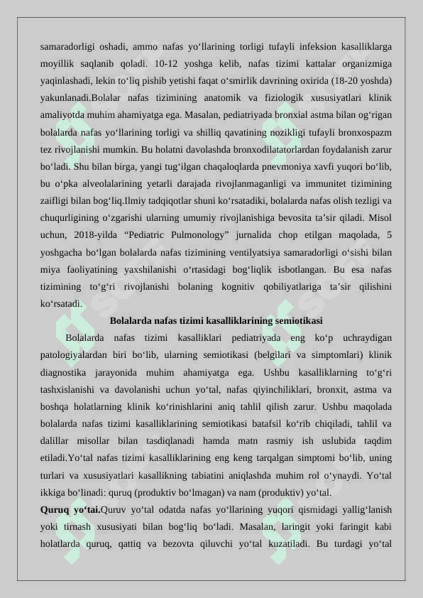 Bolalarda nafas tizimining anatomo- fiziologik xususiyatlari. Bolalarda nafas tizimi kasalliklarini semiotikasi va sindromlari. JSST ning BKIUOB strategiyasiga ko’ra yo’tal yoki nafas kiyinchiligi bo’lgan bolalar 5