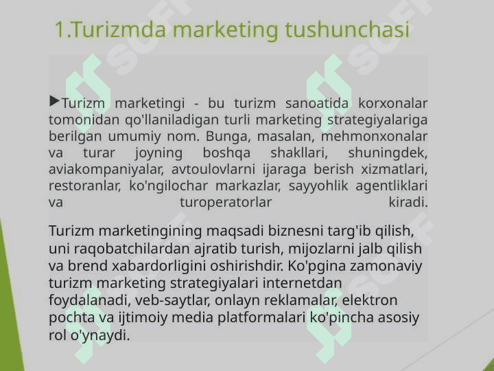 Mavzu: Turizmda marketing faoliyatlari tushunchasi 2