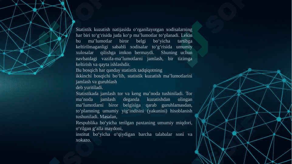 Satistik jamlash va guruhlash. statistika 3
