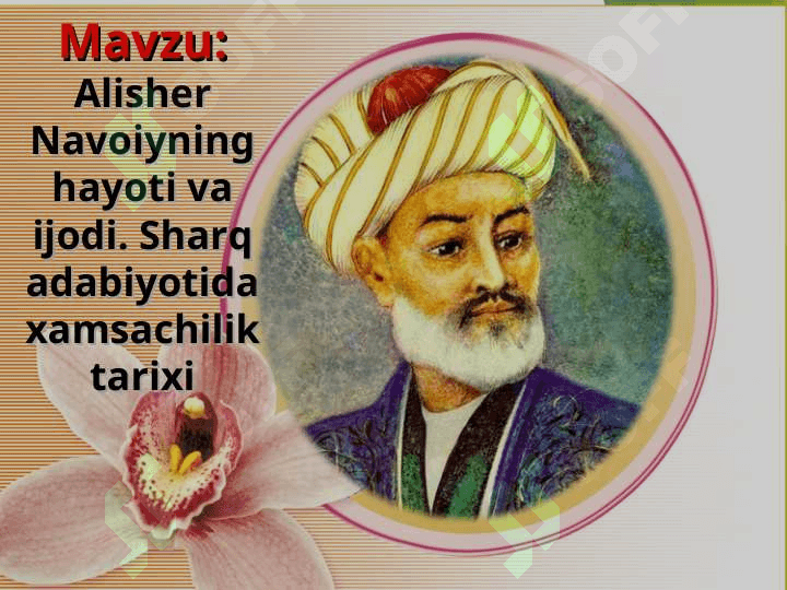 “Alisher Navoiy va “Xamsachilik tarixi” mavzusida tayyorlagan 2