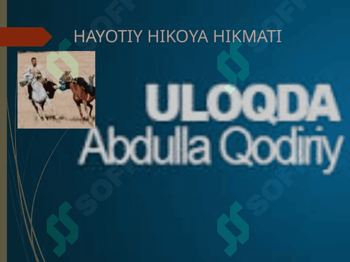 Abdulla Qodiriy ijodidan “Uloqda” hikoyasi tahlili 6