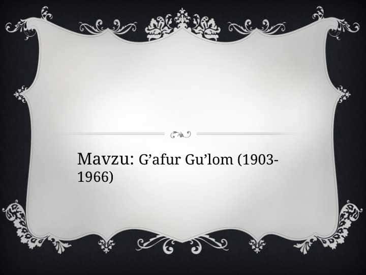G’afur Gu’lom (1903-1966)