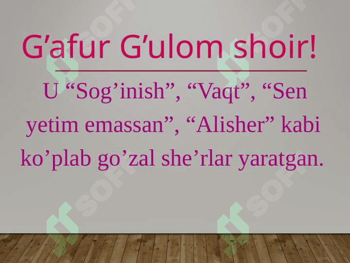 G’afur G’ulom she’riyati. “Vaqt” she’ri tahlili 7