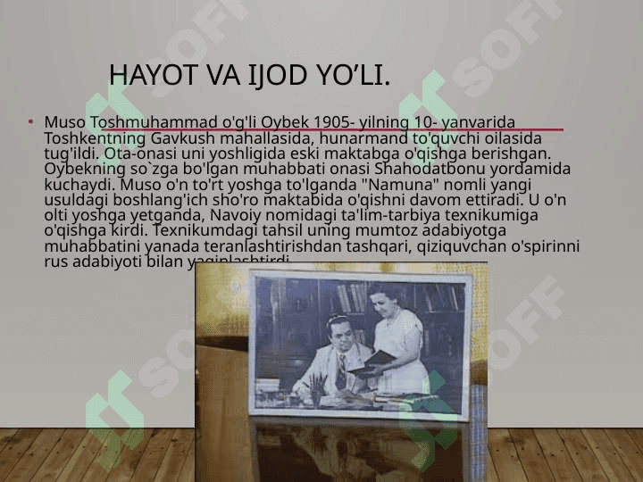 Muso Toshmuhammad o'g'li Oybekning ijod yo`li va badiiy olami 4