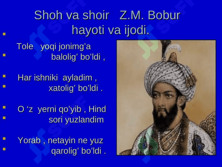 Shoh va shoir Z.M. Bobur hayoti va ijodi 2