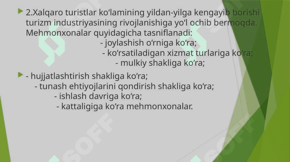 MAVZU: MEHMONXONA XOJALIGI VA MEHMONXONA XIZMATI 4